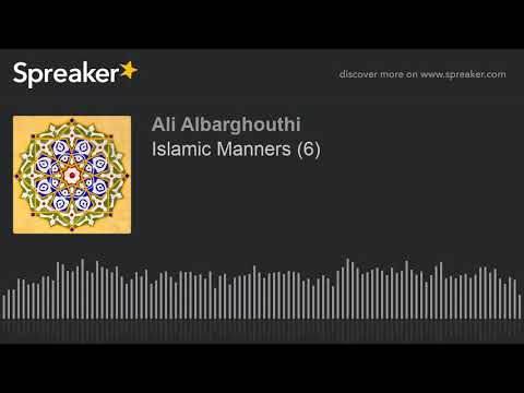 Islamic Manners (6)