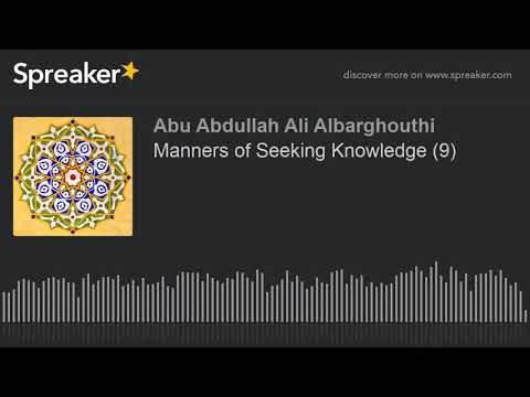 Manners of Seeking Knowledge (9)
