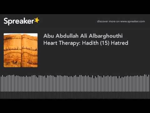 Heart Therapy: Hadith (15) Hatred