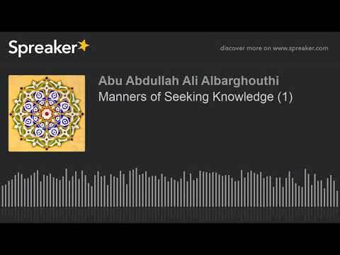 Manners of Seeking Knowledge (1)