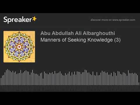 Manners of Seeking Knowledge (3)