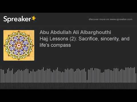 Hajj Lessons (2): Sacrifice, sincerity, and life’s compass